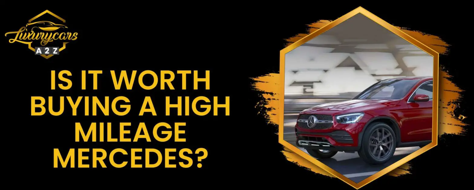 Vale a pena comprar um Mercedes de alta quilometragem?