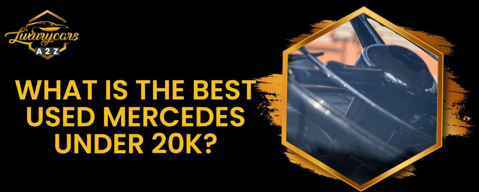 Qual é o Mercedes mais usado com menos de 20k?