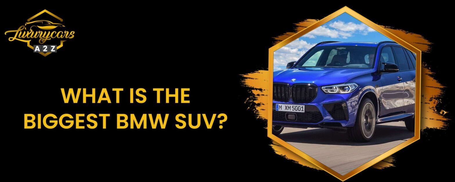 O que é o maior SUV da BMW?
