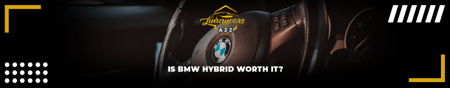 Um híbrido BMW vale a pena?