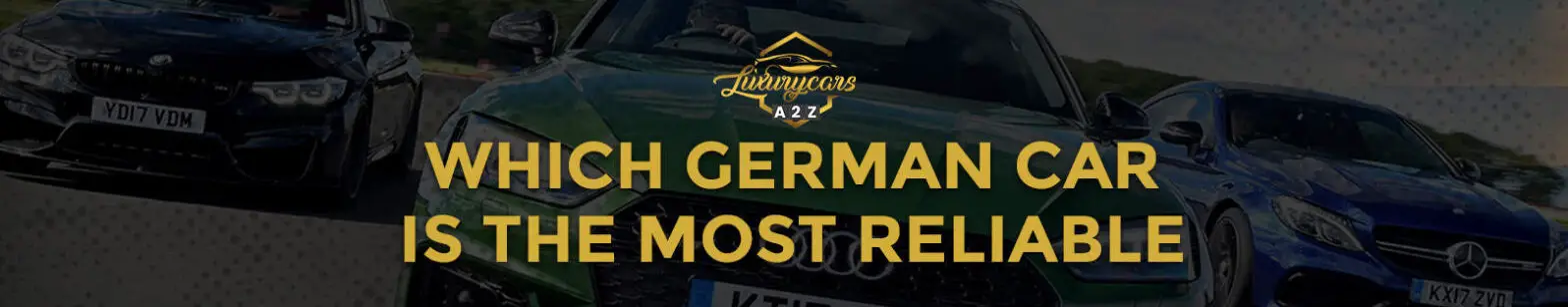 Qual carro alemão é o mais confiável