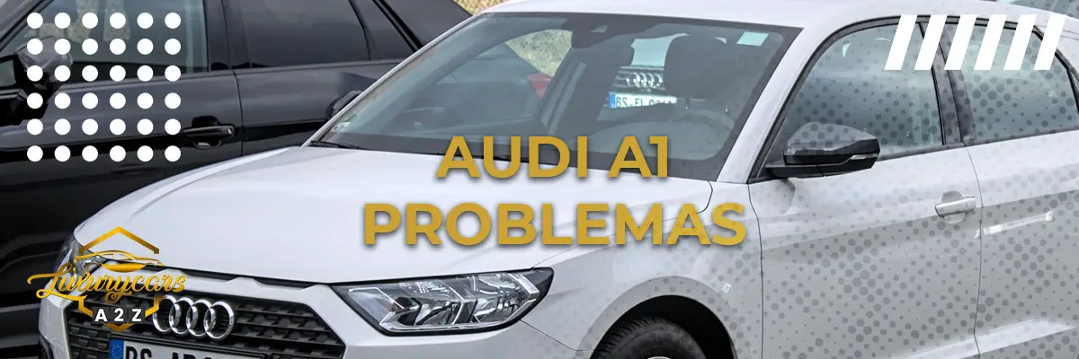 Audi A1 Problemas