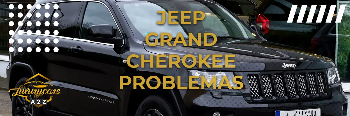 Jeep Grand Cherokee Problemas