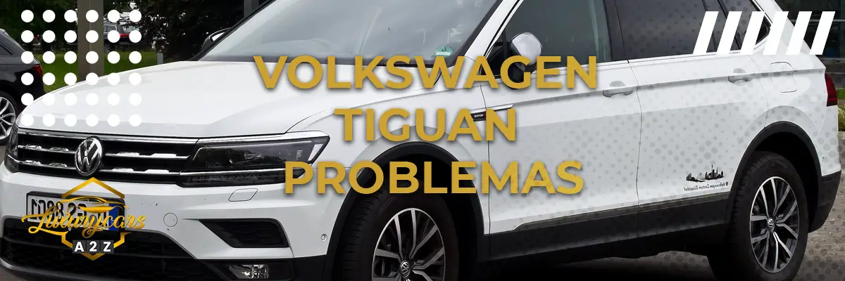 Volkswagen Tiguan Problemas
