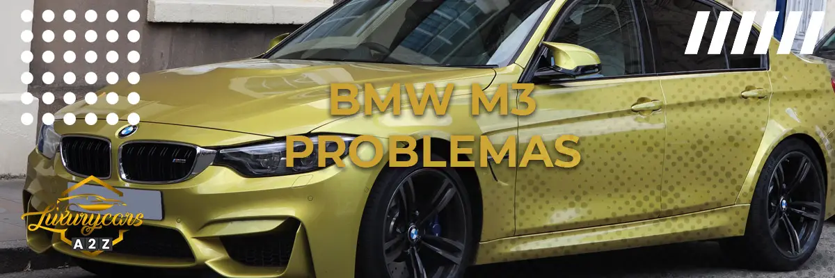 BMW M3 Problemas