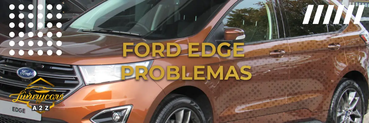 Ford Edge Problemas