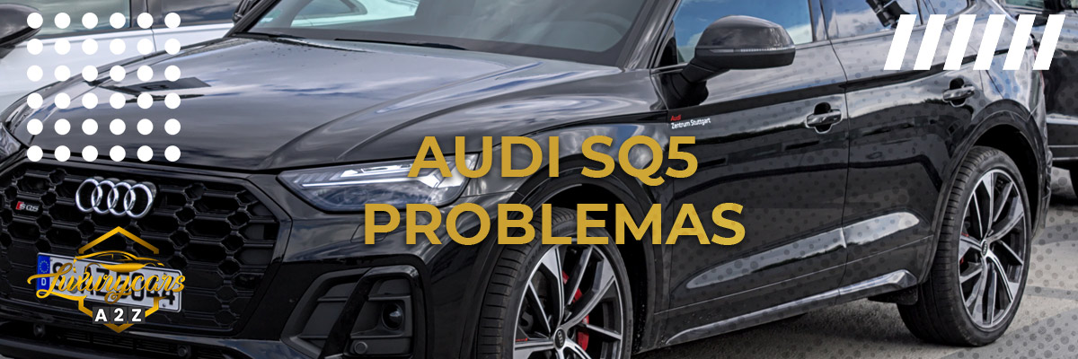 Problemas comuns com o Audi SQ5