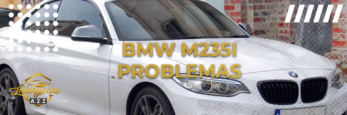 Problemas comuns com a BMW M235I