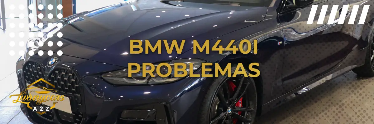 Problemas comuns com a BMW M440i