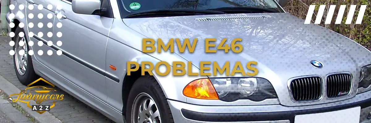 Problemas comuns com a BMW E46