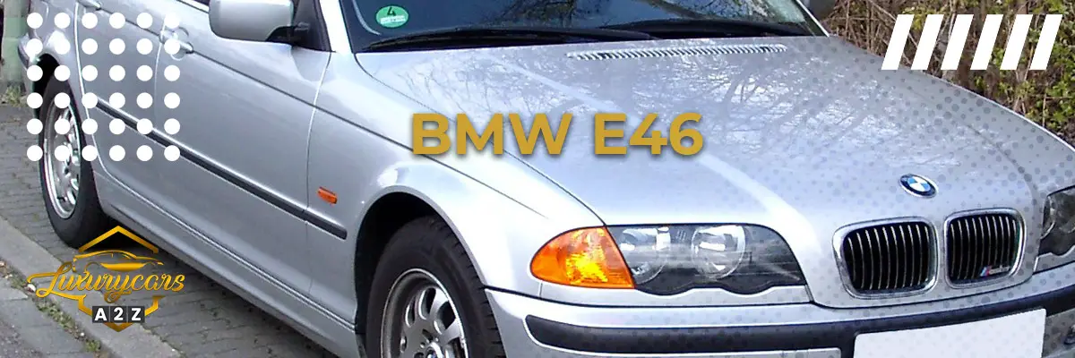A BMW E46 é um bom carro?