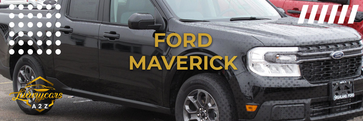 O Ford Maverick é um bom carro?