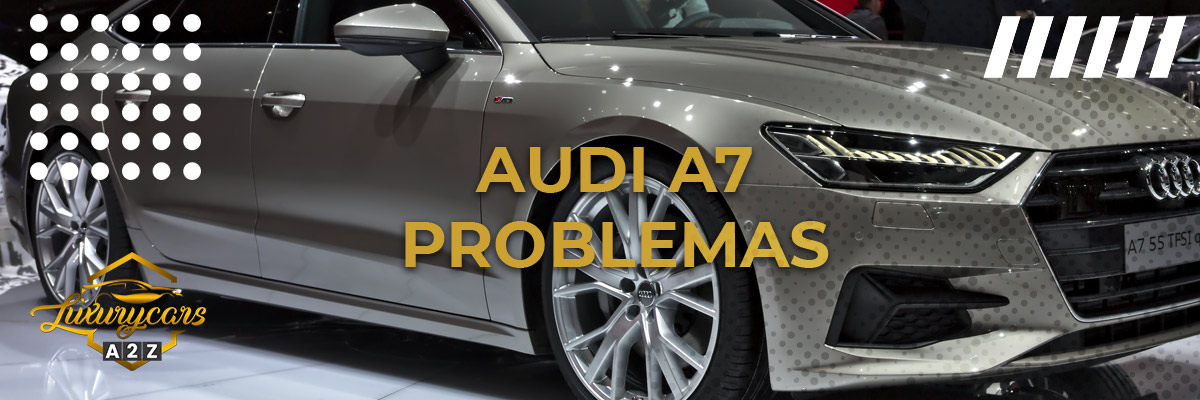 Problemas comuns com o Audi A7