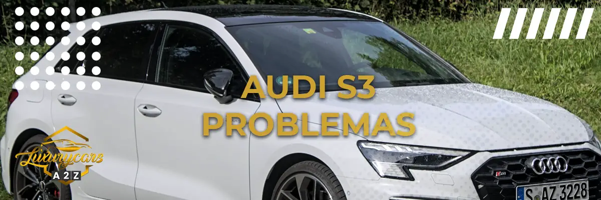 Problemas comuns com o Audi S3