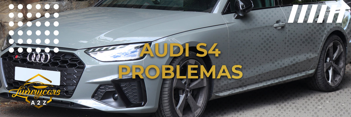 Problemas comuns com o Audi S4