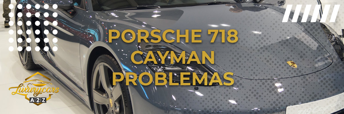 Problemas comuns com o Porsche 718 Cayman