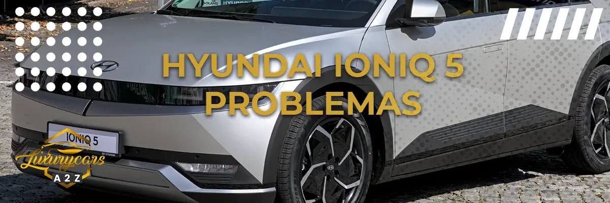 Problemas comuns com Hyundai Ioniq 5
