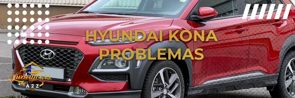 Problemas comuns com Hyundai Kona