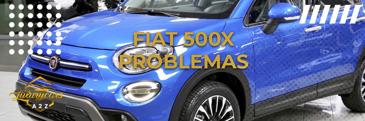 Problemas comuns com o Fiat 500X