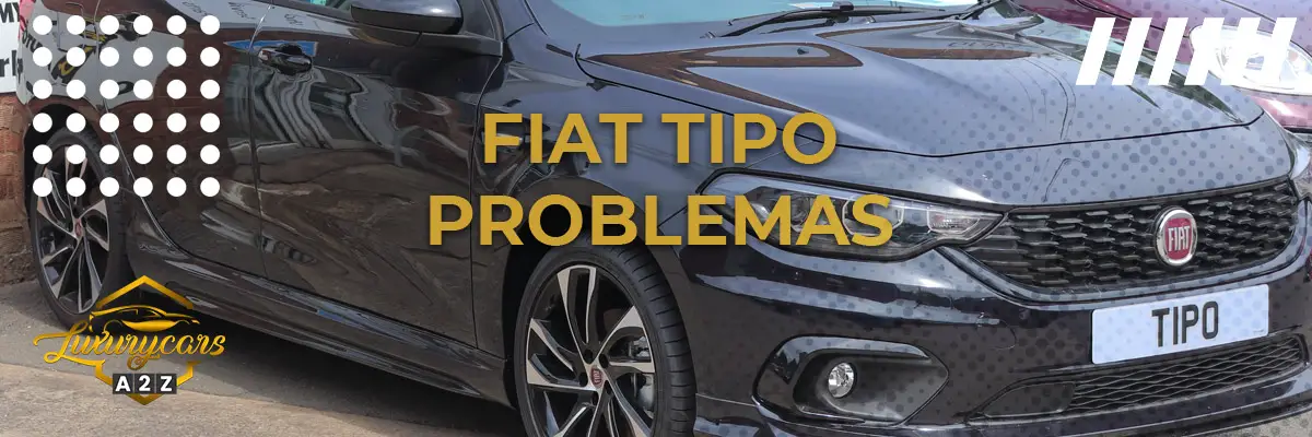Problemas comuns com o Fiat Tipo