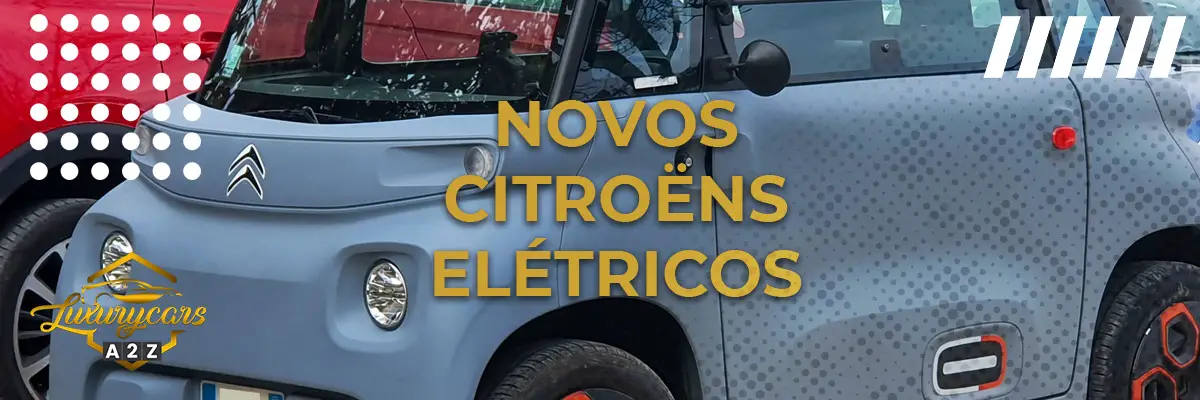 Novos Citroëns Elétricos