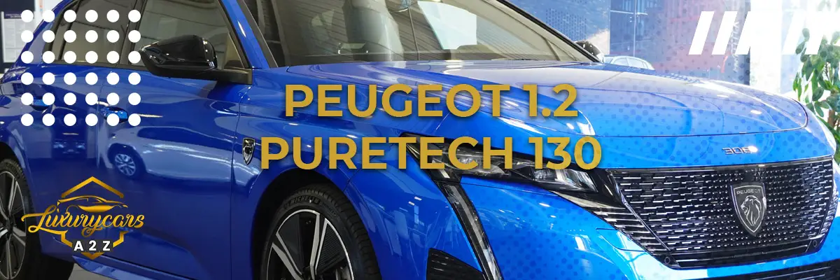 Peugeot 1.2 PureTech 130 problemas